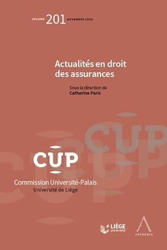 Beispielbild fr Actualits en droit des assurances (Tome 201) zum Verkauf von Gallix