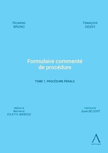 Beispielbild fr Formulaire comment de procdure - Tome 1. Procdure pnale [Broch] Dessy, Franois et Bruno, Ricardo zum Verkauf von BIBLIO-NET