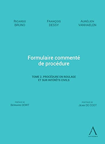 Beispielbild fr Formulaire comment de procdure - Tome 2. Procdure en roulage et sur intrts civils (Tome 2) zum Verkauf von Gallix