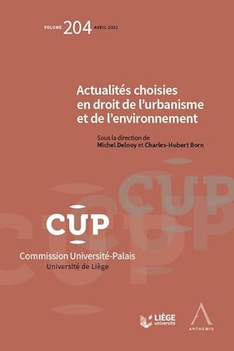 Stock image for Actualits choisies en droit de l'urbanisme et de l'environnement (Tome 204) for sale by Gallix