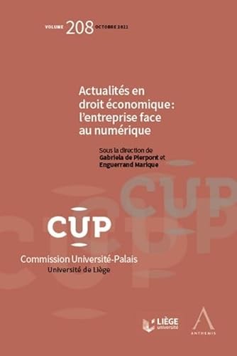 Stock image for Actualits en droit conomique : l'entreprise face au numrique (Tome 208) for sale by medimops