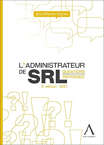 Beispielbild fr L'administrateur de SRL - Edition 2021 (2021) zum Verkauf von Gallix