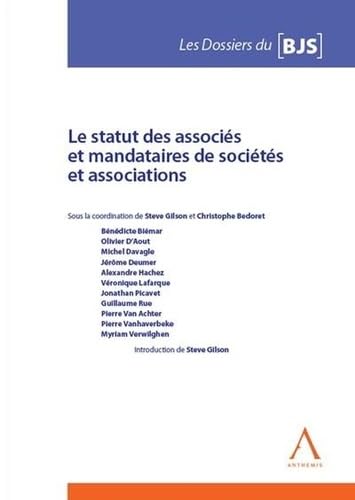 Stock image for Le statut des associs et mandataires de socits et associations for sale by Le Monde de Kamlia