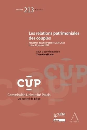 Stock image for Les relations patrimoniales des couples: Actualits de jurisprudence (Tome 213) [Broch] Leleu, Yves-Henri for sale by BIBLIO-NET