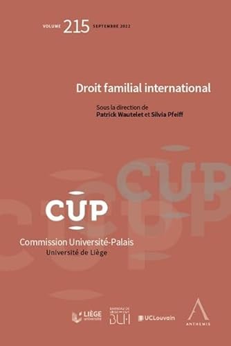 Beispielbild fr Droit international familial (Tome 215) [Broch] Wautelet, Patrick et Pfeiff, Silvia zum Verkauf von BIBLIO-NET