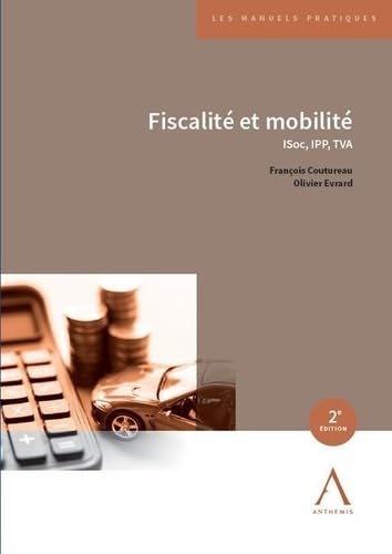 Stock image for Fiscalit et mobilit: ISoc, IPP, TVA for sale by Gallix