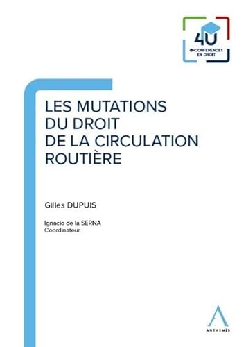 Stock image for Les mutations du droit de la circulation routire for sale by Gallix