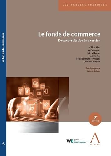 Stock image for Le fonds de commerce: De sa constitution  sa cession for sale by Gallix