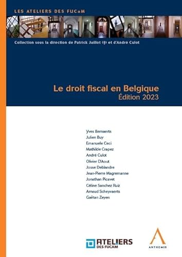 Stock image for Le droit fiscal en Belgique: EDITION 2023 (2023) for sale by Gallix