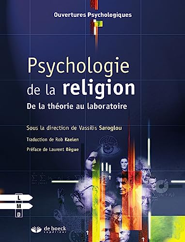 9782807300156: Psychologie de la religion - De la thorie au laboratoire