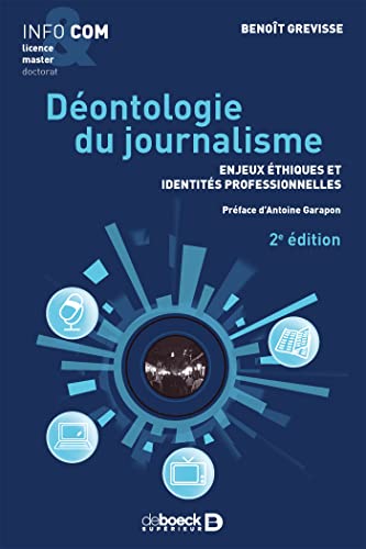 Beispielbild fr Dontologie du journalisme: Enjeux thiques et identits professionnelles zum Verkauf von STUDIO-LIVRES