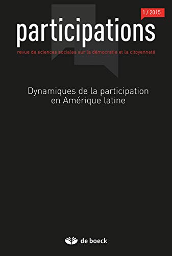 Imagen de archivo de PARTICIPATIONS 2015/1 REVUE DES SCIENCES SOCIALES SUR LA DEMOCRATIE [Broch] Collectif a la venta por BIBLIO-NET