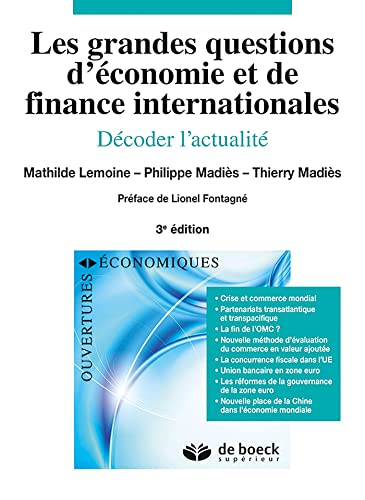 Beispielbild fr Les grandes questions d'conomie et de finance internationales: Dcoder l'actualit zum Verkauf von Books Unplugged