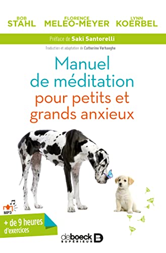 Stock image for Manuel de mditation pour petits et grands anxieux for sale by Ammareal