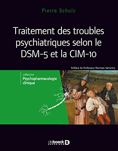 Beispielbild fr Traitements des troubles psychiatriques selon le DSM-5 et la CIM-10 : Volume 3 zum Verkauf von Revaluation Books