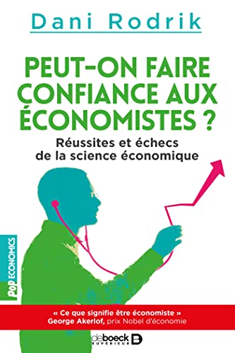 Beispielbild fr Peut-on Faire Confiance aux Economistes ? zum Verkauf von medimops