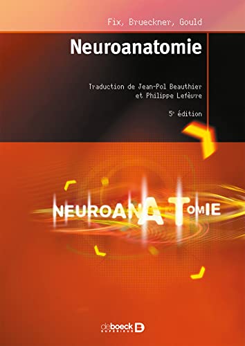 Imagen de archivo de Neuroanatomie (French Edition) a la venta por GF Books, Inc.