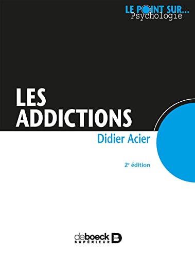Beispielbild fr Les addictions zum Verkauf von Ammareal