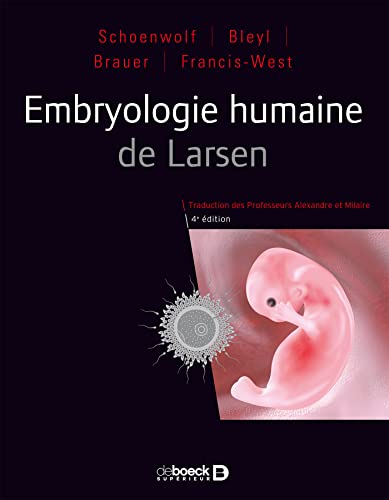 Beispielbild fr Embryologie humaine de Larsen zum Verkauf von Gallix