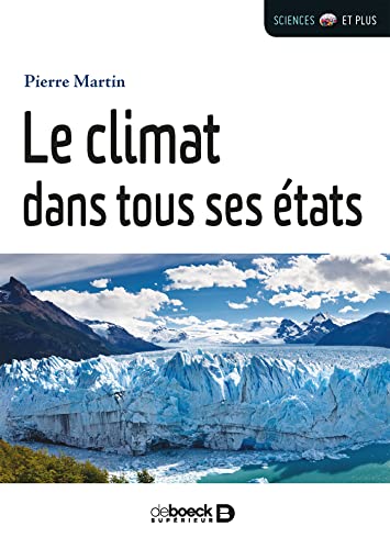 Beispielbild fr Le climat dans tous ses tats zum Verkauf von Ammareal