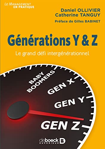 Stock image for Gnrations Y & Z : Le grand dfi intergnrationnel for sale by medimops