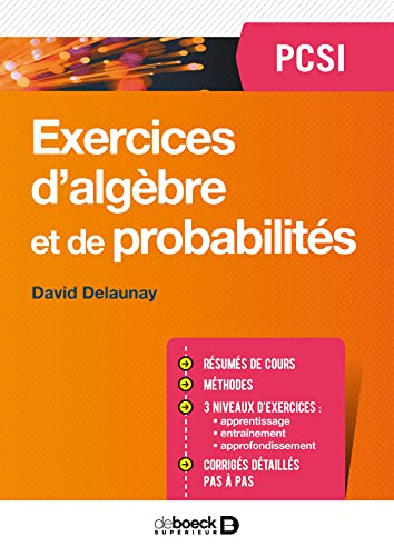 Stock image for Exercices d'alg bre et de probabilit s PCSI (Pr pas scientifiques) for sale by WorldofBooks