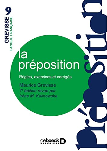 Beispielbild fr La prposition (Grvisse et langue franaise) (French Edition) zum Verkauf von Gallix