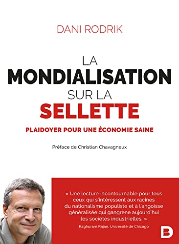 Beispielbild fr La mondialisation sur la sellette: Plaidoyer pour une conomie saine (2018) zum Verkauf von Ammareal