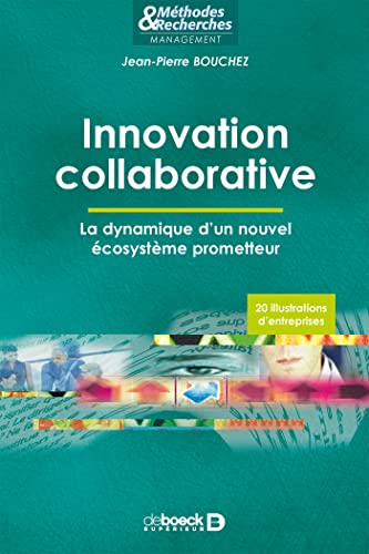 Stock image for Innovation Collaborative : La Dynamique D'un Nouvel cosystme Prometteur for sale by RECYCLIVRE