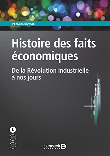 Imagen de archivo de Histoire des faits conomiques (Licence matrise doctorat eco) a la venta por medimops