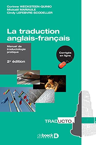 Stock image for La traduction anglais-franais - Manuel de traductologie pratique for sale by medimops
