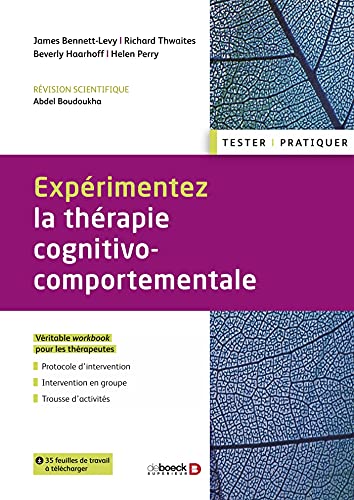 Stock image for Exprimentez la thrapie cognitivo-comportementale (2021) for sale by medimops