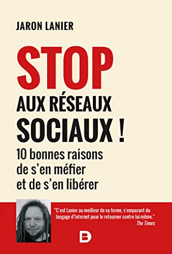 Imagen de archivo de Stop aux rseaux sociaux ! 10 bonnes raisons de s'en mfier et de s'en librer a la venta por Librairie Th  la page