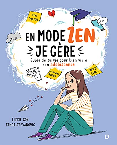 Stock image for En mode zen, je gre: Guide de survie pour bien vivre son adolescence au collge for sale by Ammareal