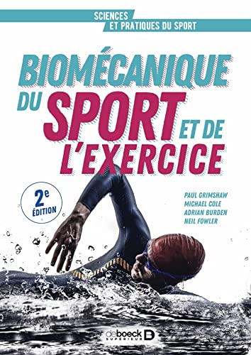 Beispielbild fr Biomcanique du sport et de l'exercice: De la connaissance  l'argumentation zum Verkauf von Buchpark