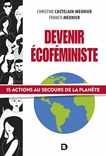 Beispielbild fr Devenir cofministe: 15 actions au secours de la plante zum Verkauf von medimops