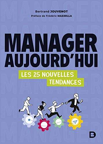 Stock image for Manager aujourd'hui: Les 25 nouvelles tendances for sale by Ammareal