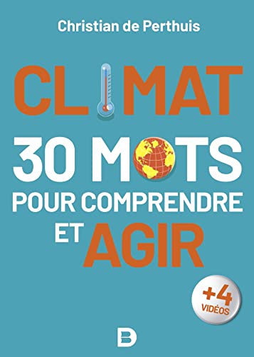 Beispielbild fr Climat : 30 mots pour comprendre et agir zum Verkauf von medimops