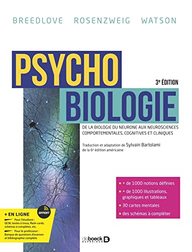 Stock image for Psychobiologie: De la biologie du neurone aux neurosciences comportementales, cognitives et cliniques for sale by GF Books, Inc.