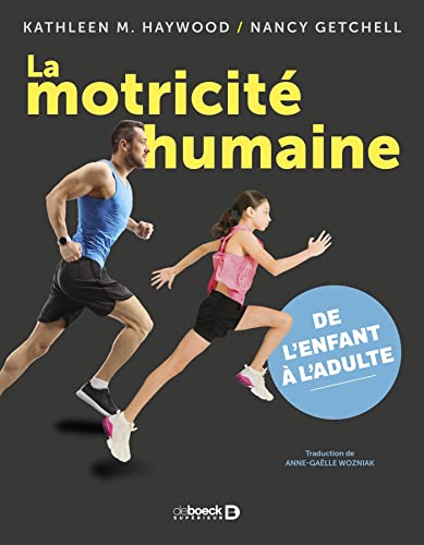 Stock image for La motricit humaine: De l'enfant  l'adulte for sale by Gallix