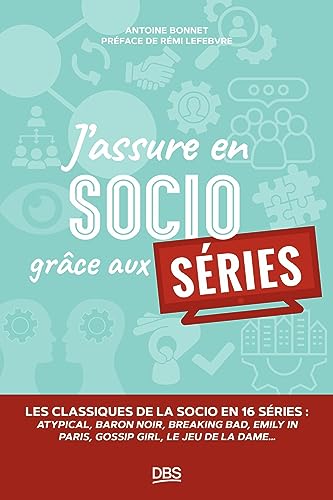 Imagen de archivo de J?assure en socio grce aux sries: Les classiques de la socio en 16 sries a la venta por medimops