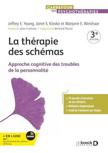 Stock image for La thrapie des schmas: Approche cognitive des troubles de la personnalit for sale by Gallix
