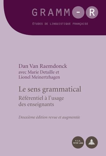 9782807600089: Le sens grammatical: Rfrentiel  l'usage des enseignants: 10 (Gramm-R)