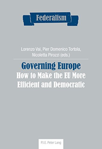 Stock image for Governing Europe: How to Make the EU More Efficient and Democratic (Federalism) for sale by Books From California