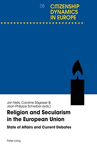 Stock image for Religion and Secularism in the European Union State of Affairs and Current Debates 8 Dynamiques citoyennes en Europe Citizenship Dynamics in Europe for sale by PBShop.store US
