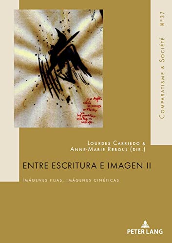 Beispielbild fr Entre Escritura E Imagen II: Imgenes Fijas, Imgenes Cinticas: Vol 2 zum Verkauf von Revaluation Books