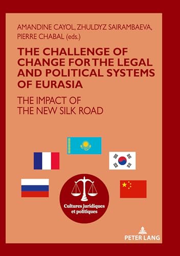 Stock image for The challenge of change for the legal and political systems of Eurasia for sale by PBShop.store US