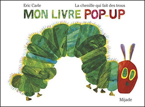 Beispielbild fr La chenille qui fait des trous : Mon livre pop-up zum Verkauf von medimops