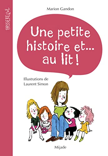 Stock image for Une petite histoire et. au lit ! for sale by medimops