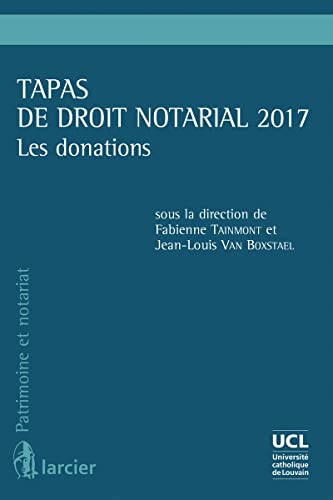 Stock image for Tapas de droit notarial 2017 [Broch] Tainmont, Fabienne et Van Boxstael, Jean-Louis for sale by BIBLIO-NET